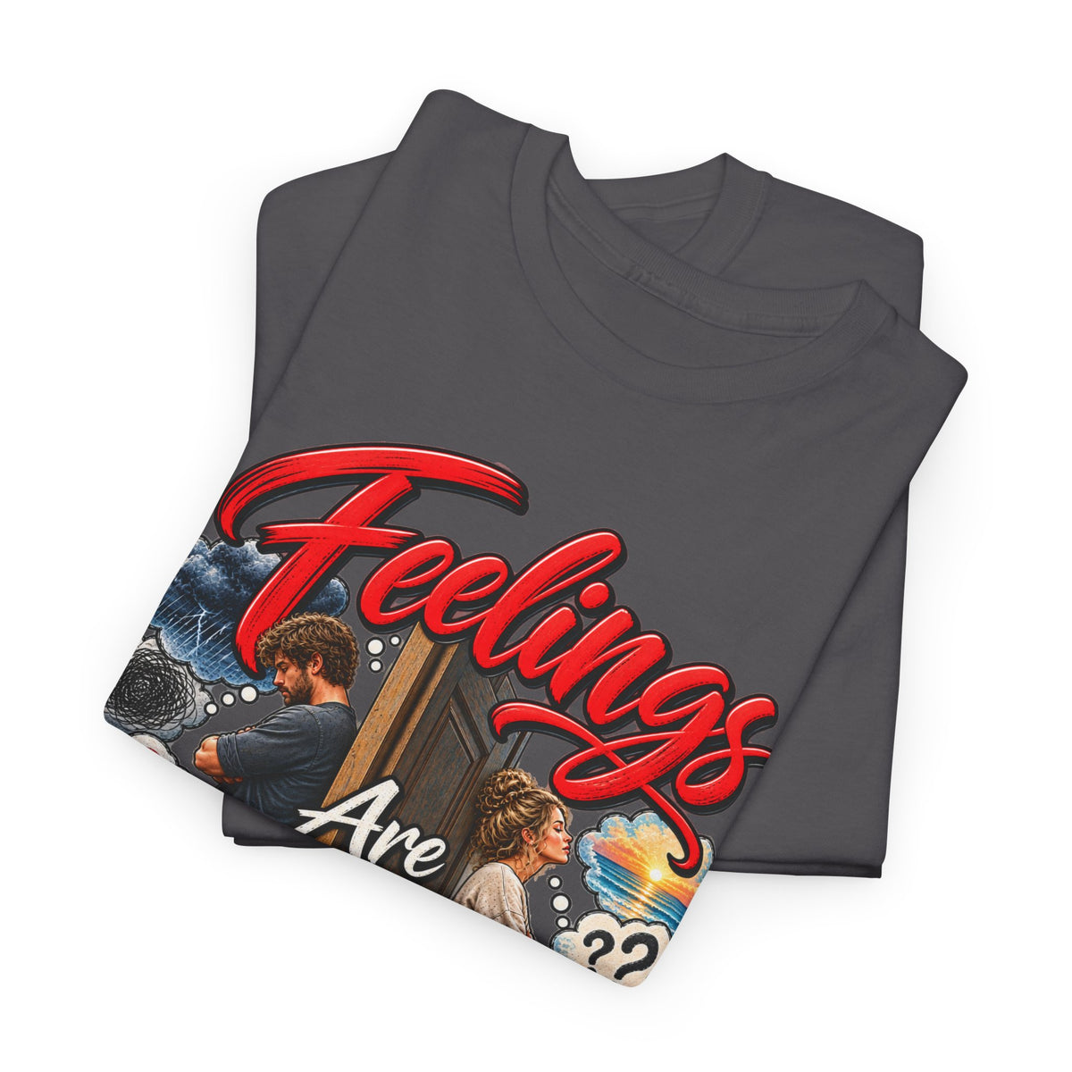 Feelings Are Not Facts T-Shirt