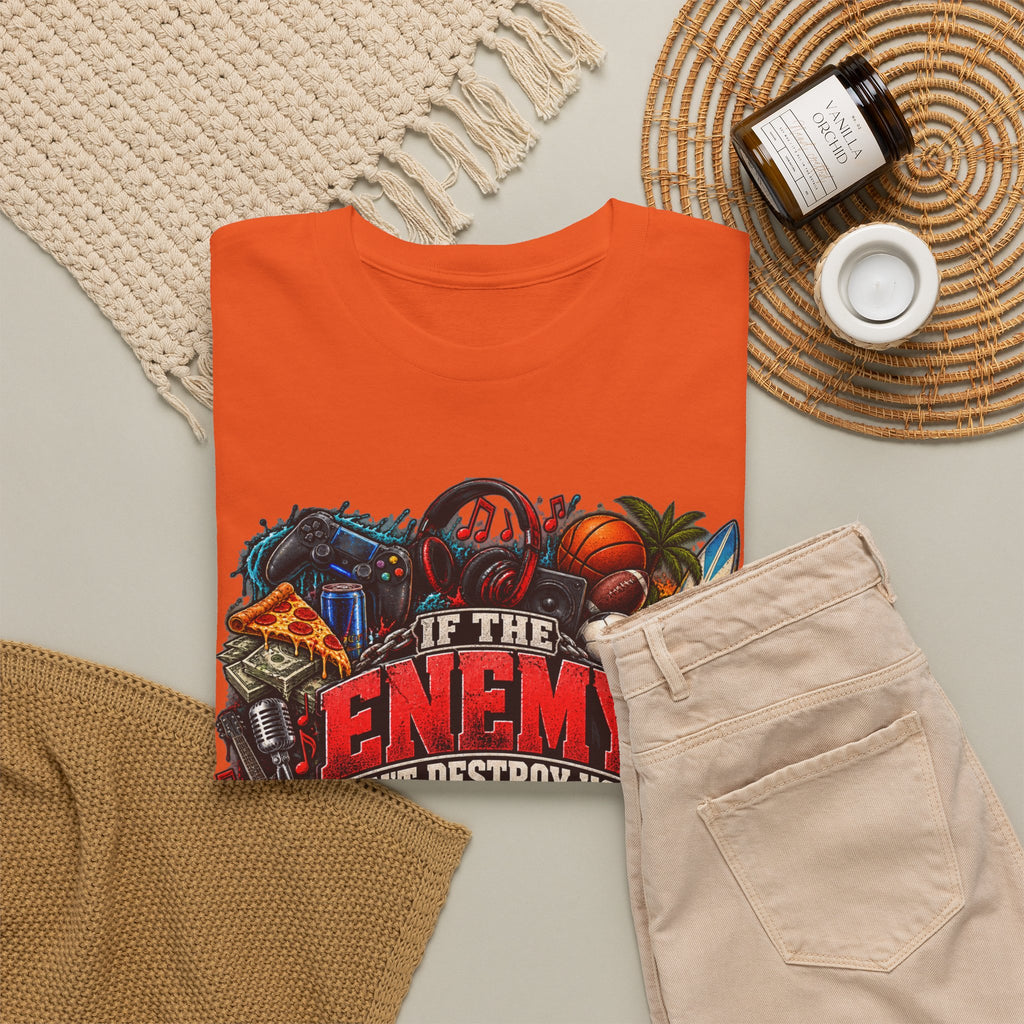 Motivational Graphic Tee — "If the Enemy Can't Destroy You He Will Distract You"