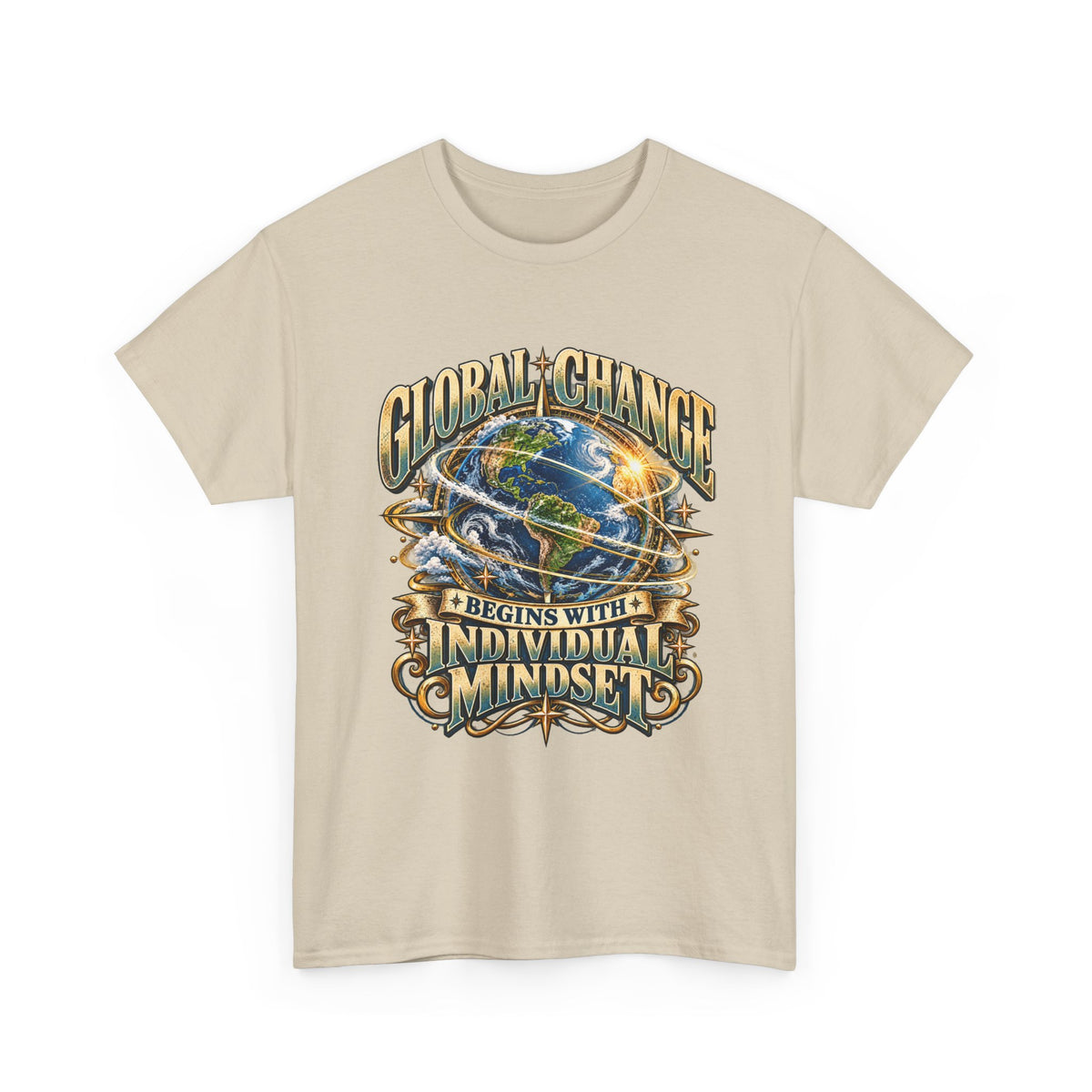 Global Change Begins with Individual Mindset Inspirational T-Shirt