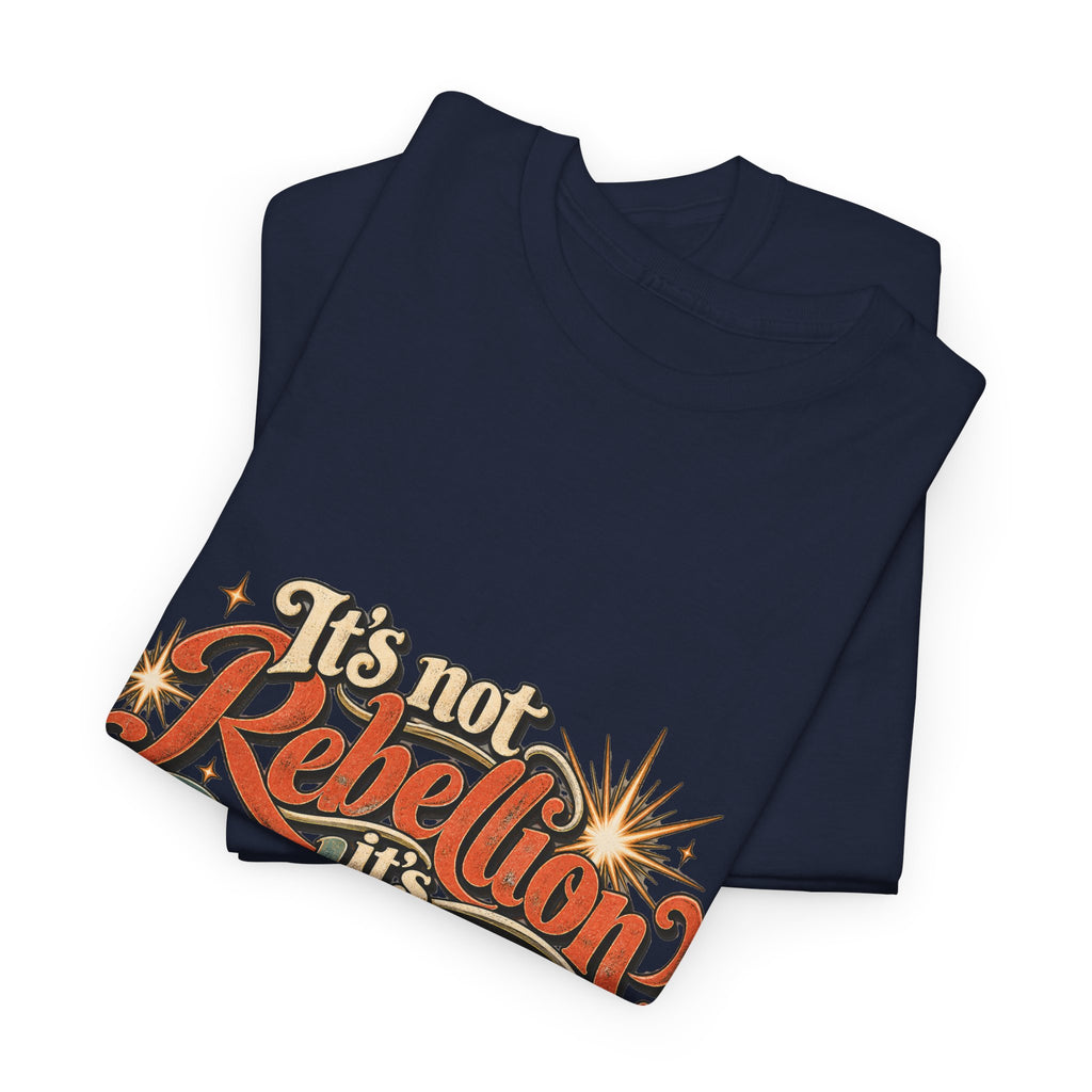 It’s Not Rebellion, It’s Realization