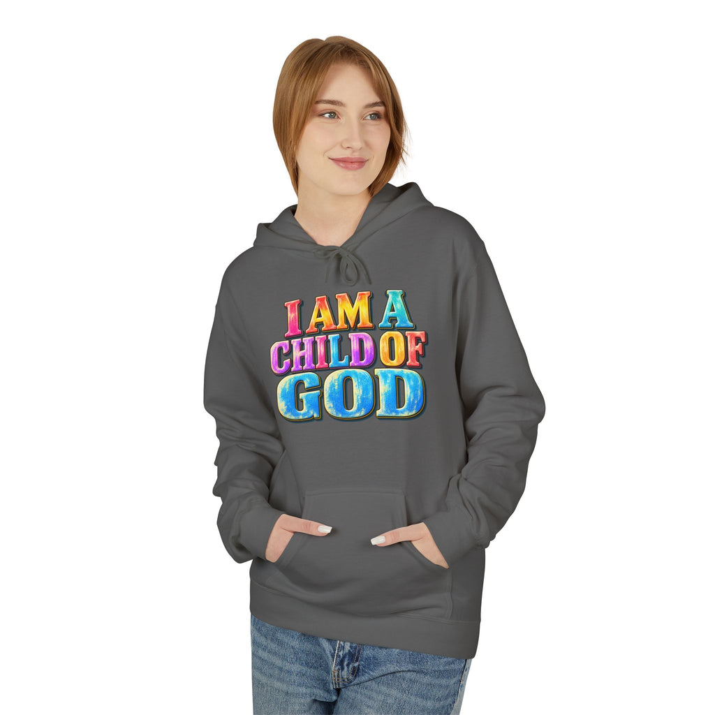 I Am a Child of God Hoodie