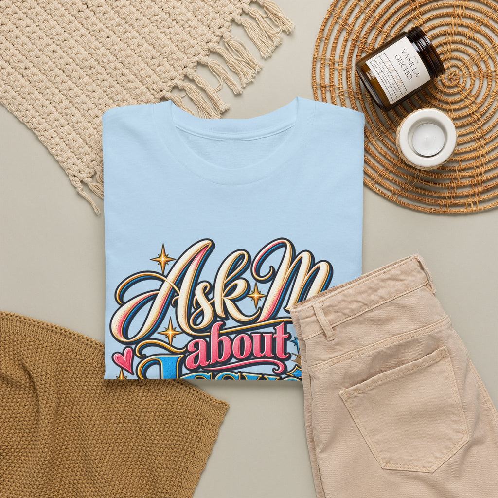 Ask Me About Jesus Christ T-Shirt