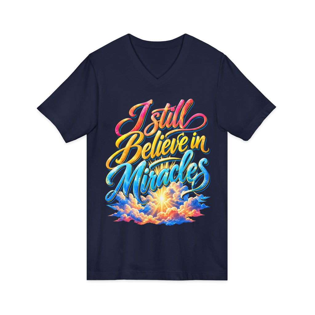 I Still Believe in Miracles Inspirational V-Neck T-Shirt