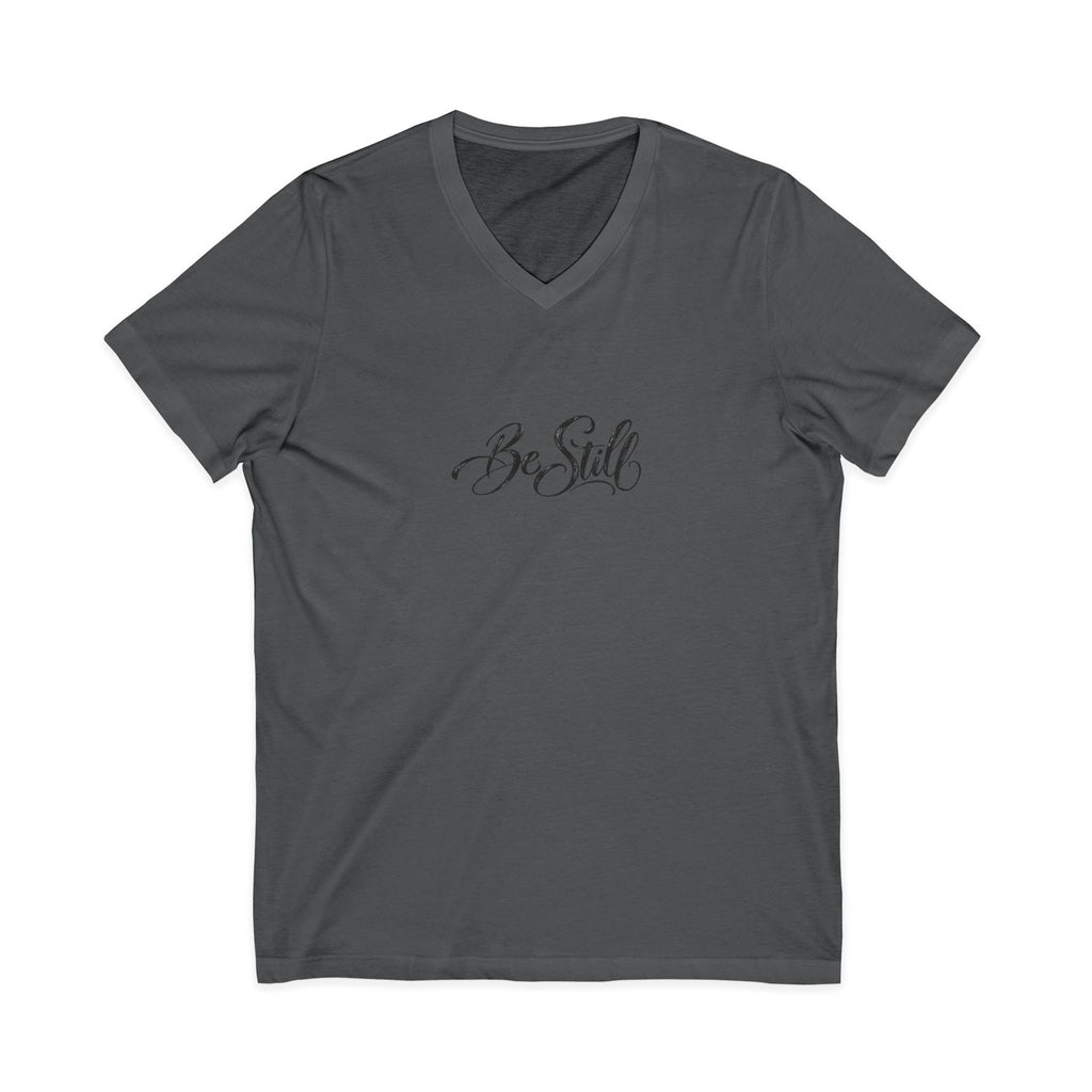 Be Still V-Neck T-Shirt