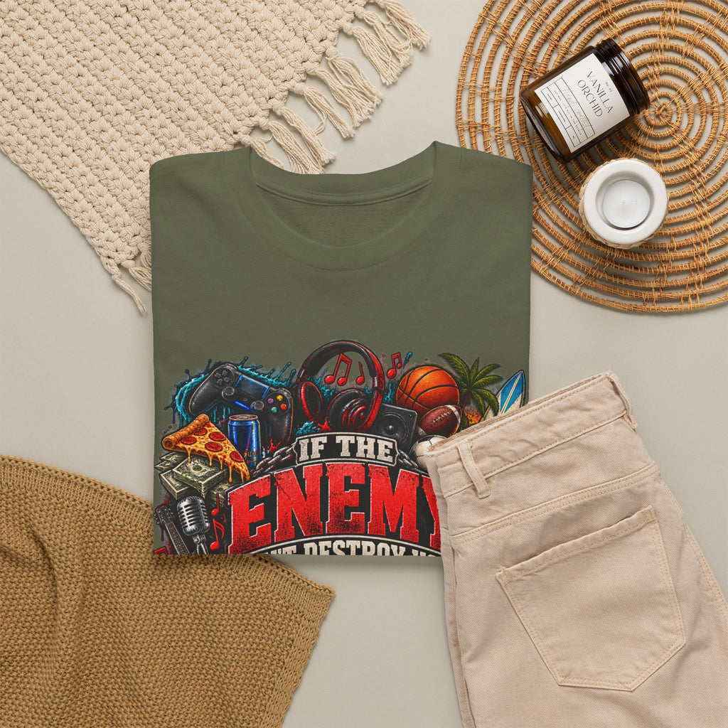 Motivational Graphic Tee — "If the Enemy Can't Destroy You He Will Distract You"