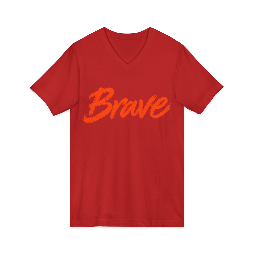 Brave Inspirational V-Neck T-Shirt