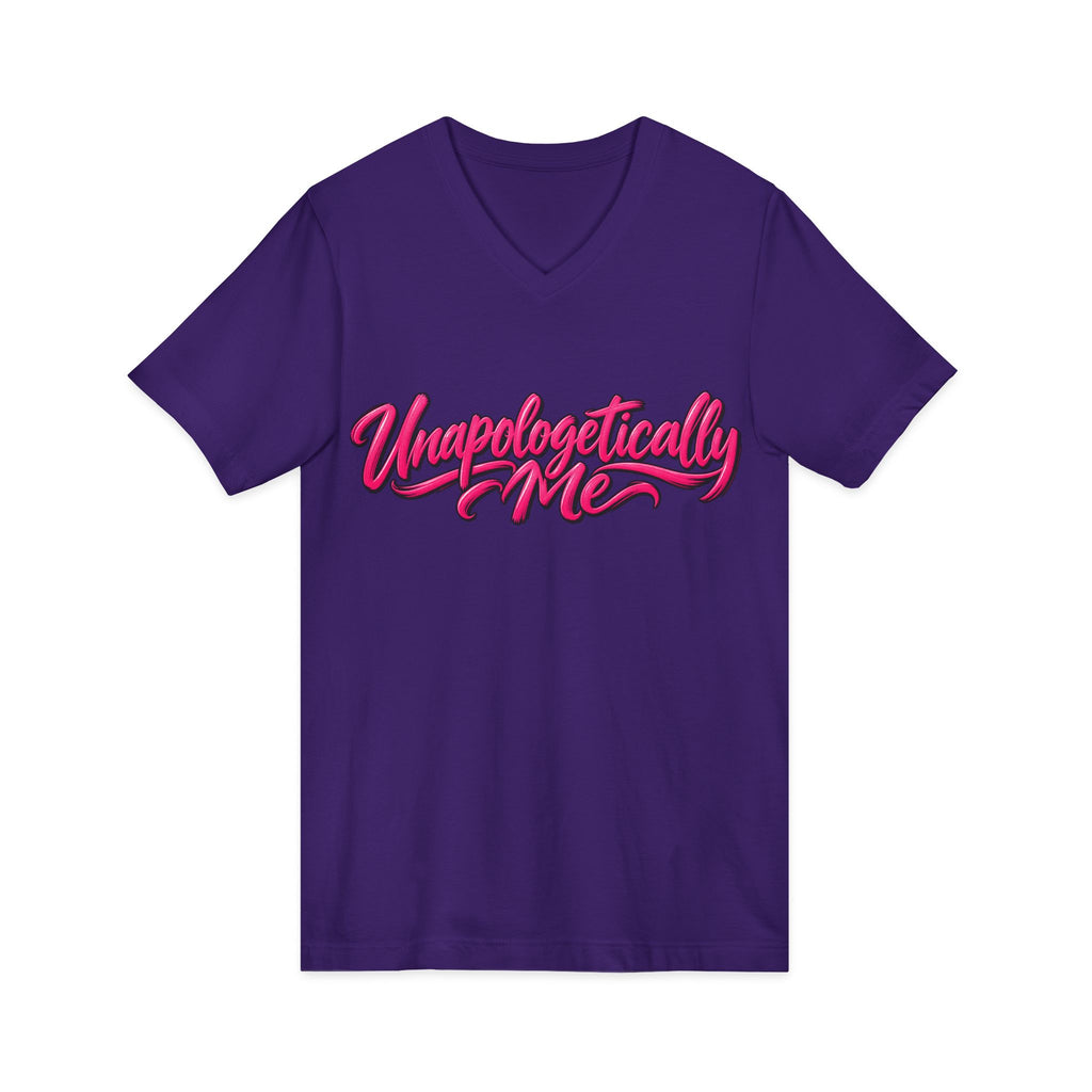 Unapologetically Me V-Neck T-Shirt