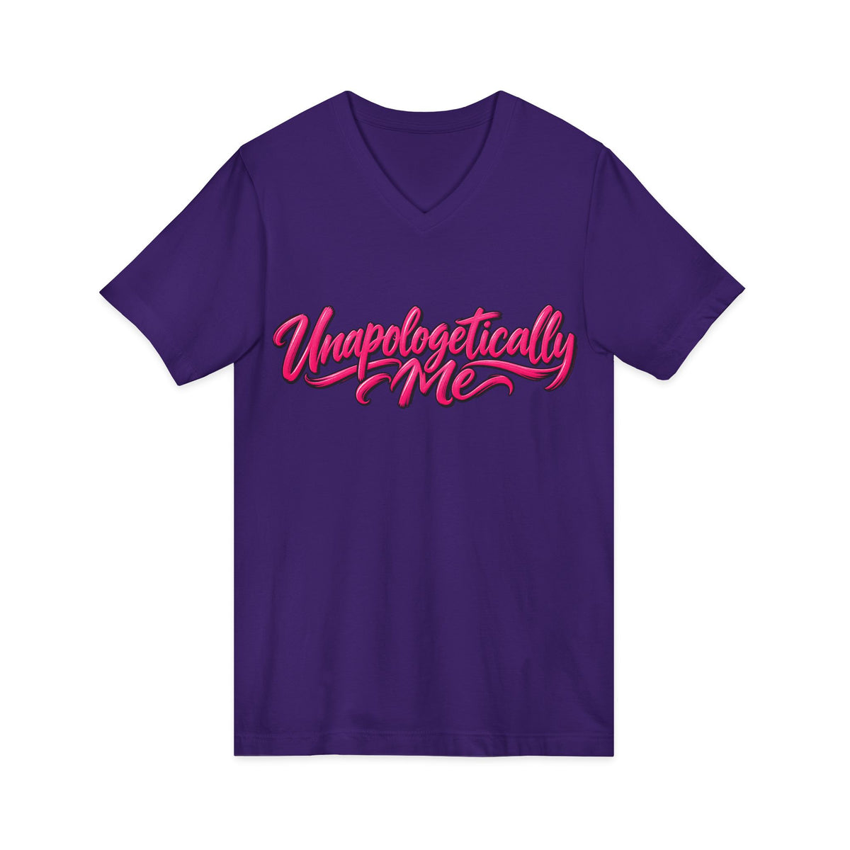 Unapologetically Me V-Neck T-Shirt