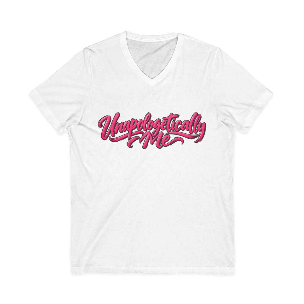 Unapologetically Me V-Neck T-Shirt