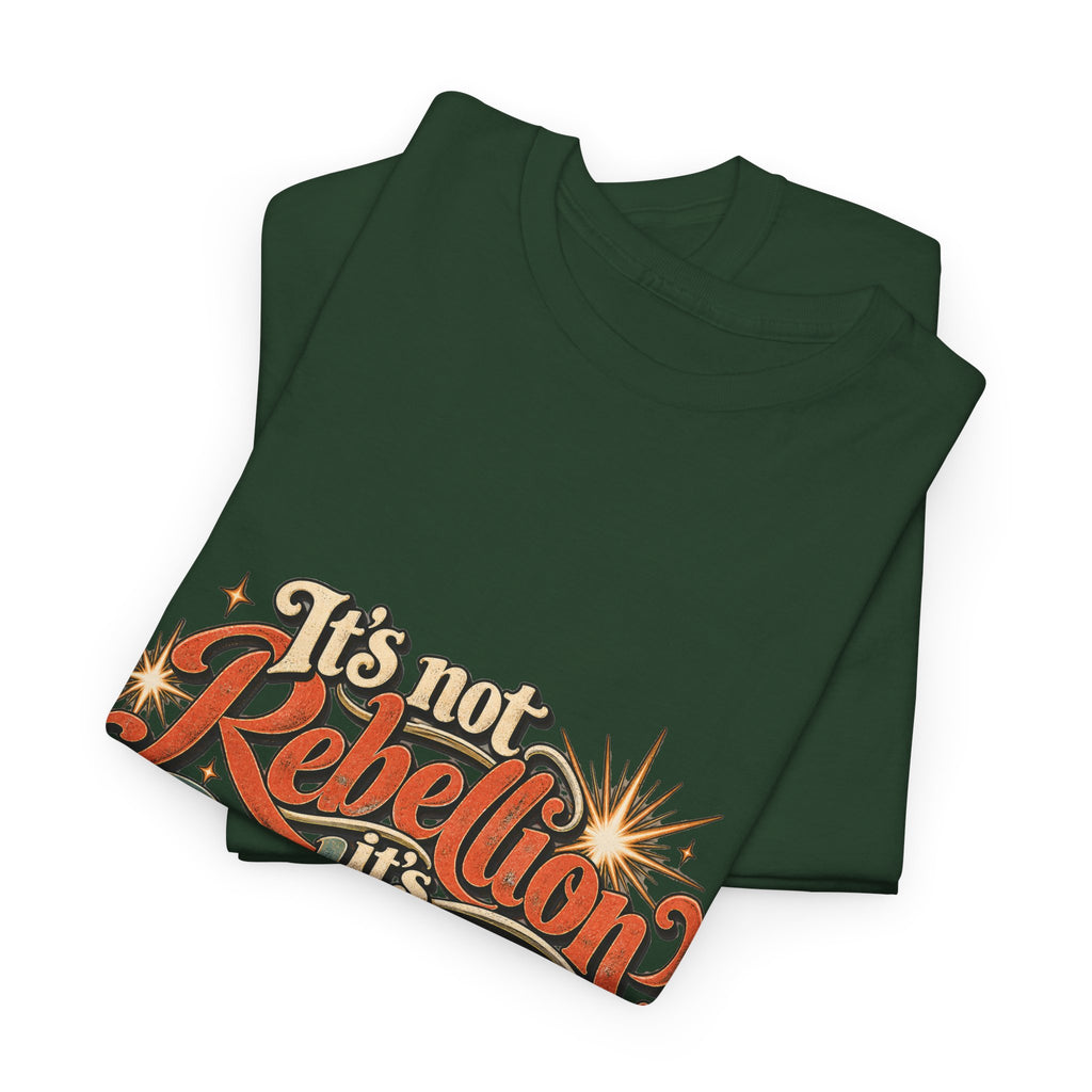 It’s Not Rebellion, It’s Realization
