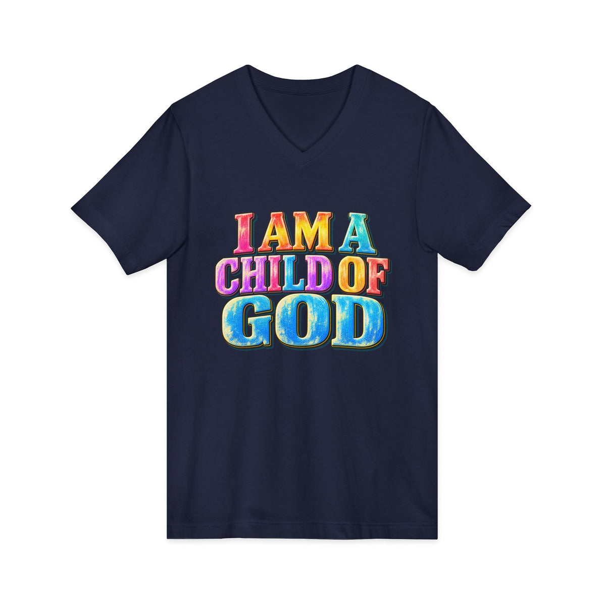I Am a Child of God V-Neck T-Shirt
