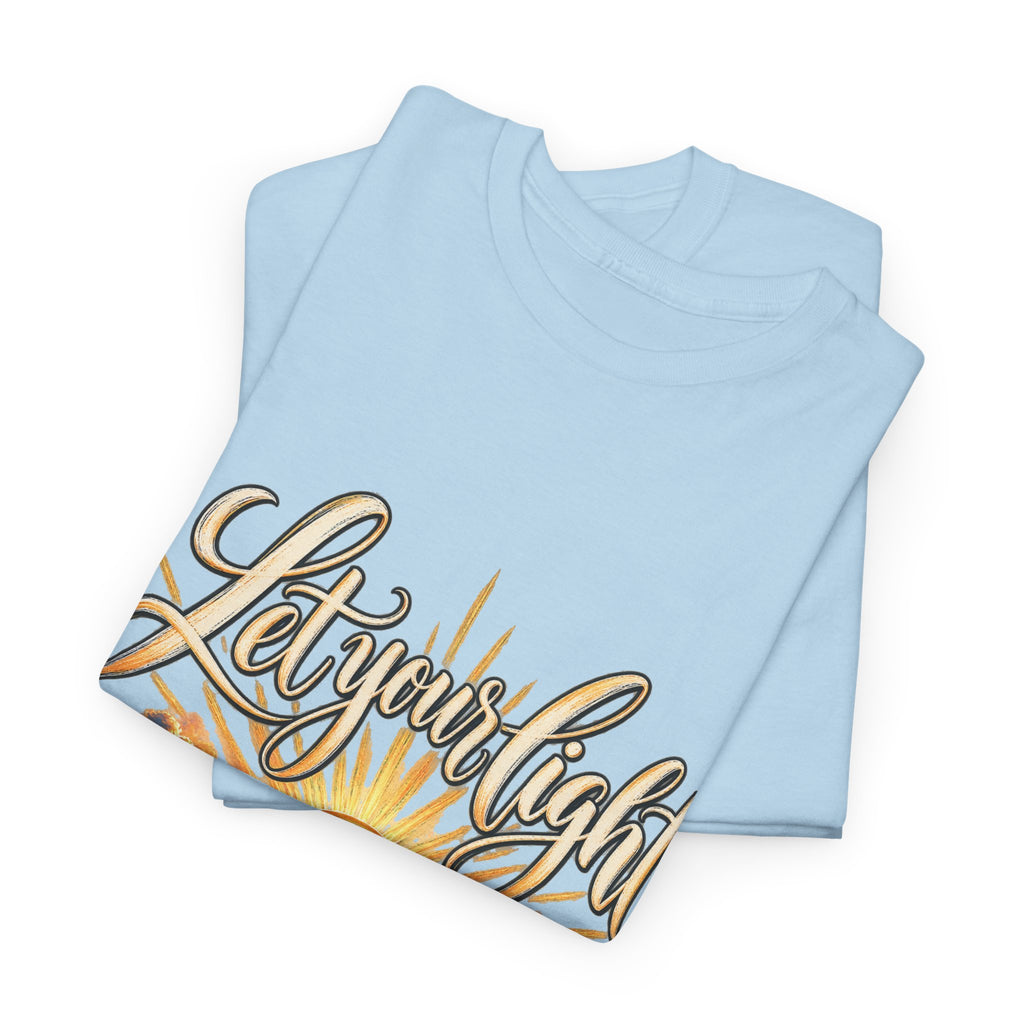 Let Your Light Shine T-Shirt