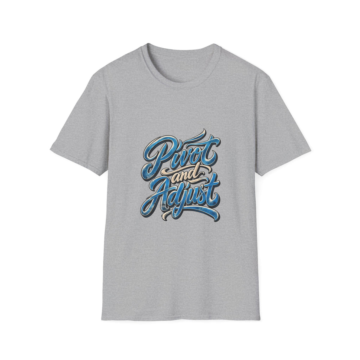 T-Shirt — "Pivot and Adjust" Retro Script Graphic Tee