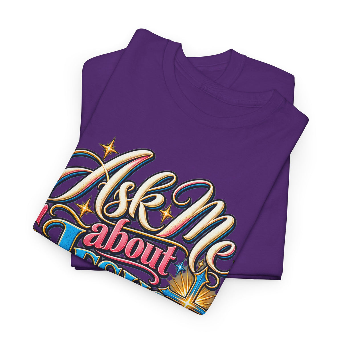 Ask Me About Jesus Christ T-Shirt