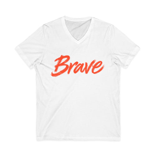 Brave Inspirational V-Neck T-Shirt
