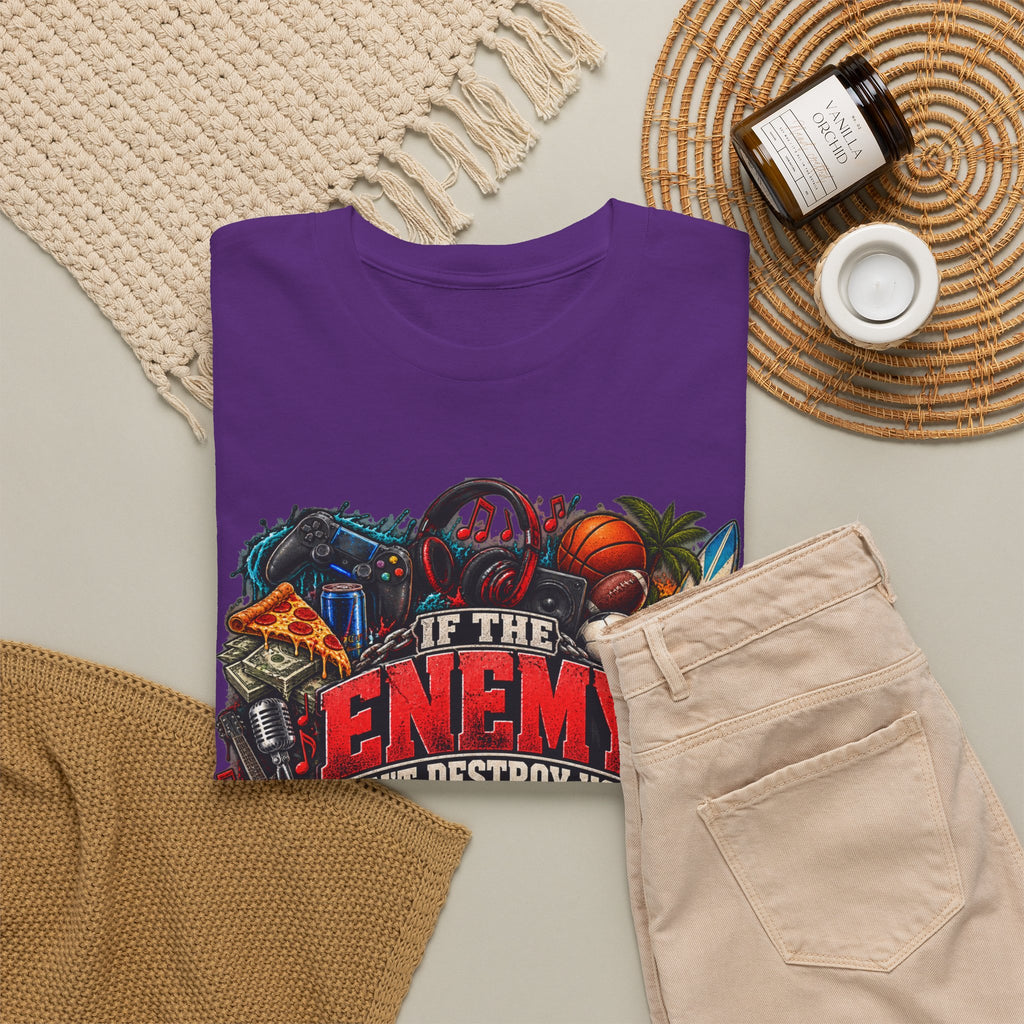 Motivational Graphic Tee — "If the Enemy Can't Destroy You He Will Distract You"