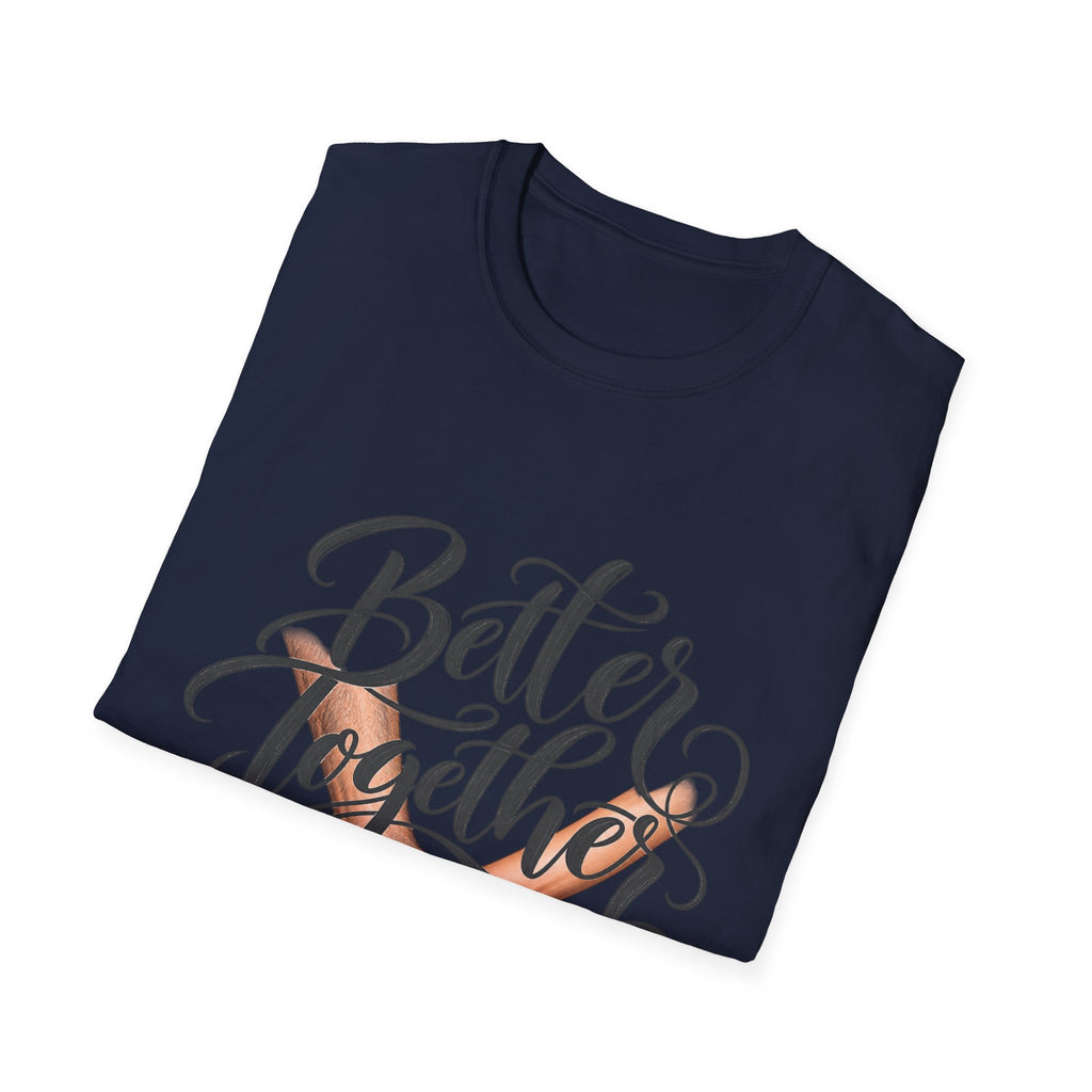 Better Together T-Shirt