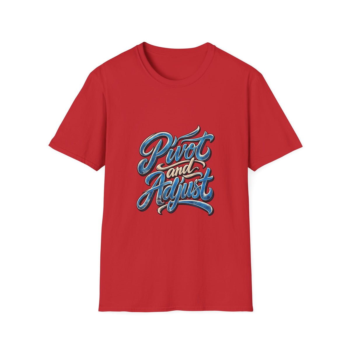 T-Shirt — "Pivot and Adjust" Retro Script Graphic Tee