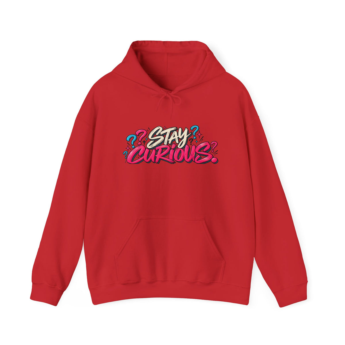 Stay Curious Hoodie