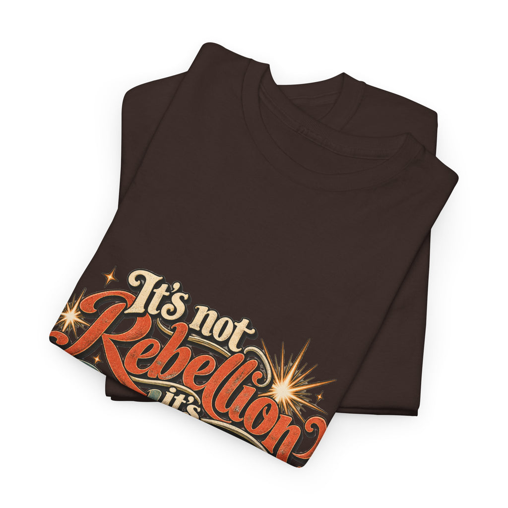 It’s Not Rebellion, It’s Realization