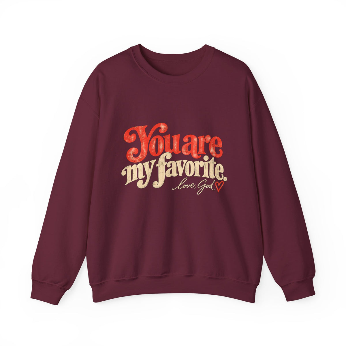 Crewneck Sweatshirt — "You are my favorite" Retro Love Graphic