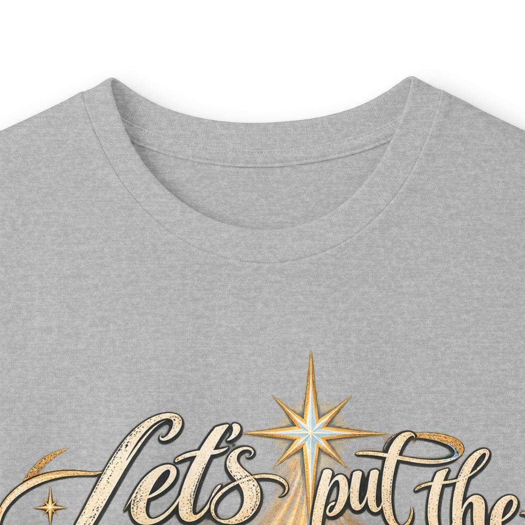 Let's put the Christ back in Christmas Long Sleeve Tee