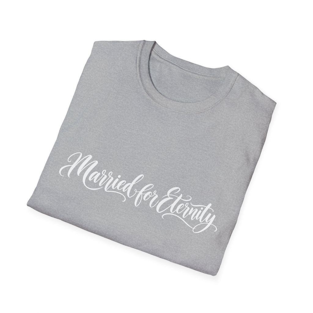 Married for Eternity T-shirt