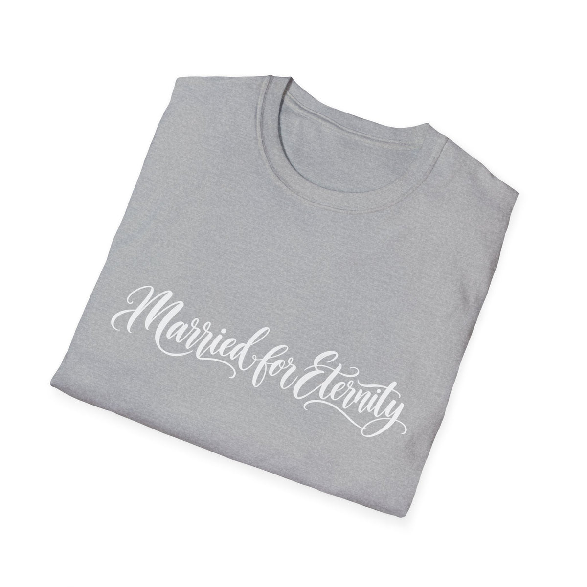 Married for Eternity T-shirt
