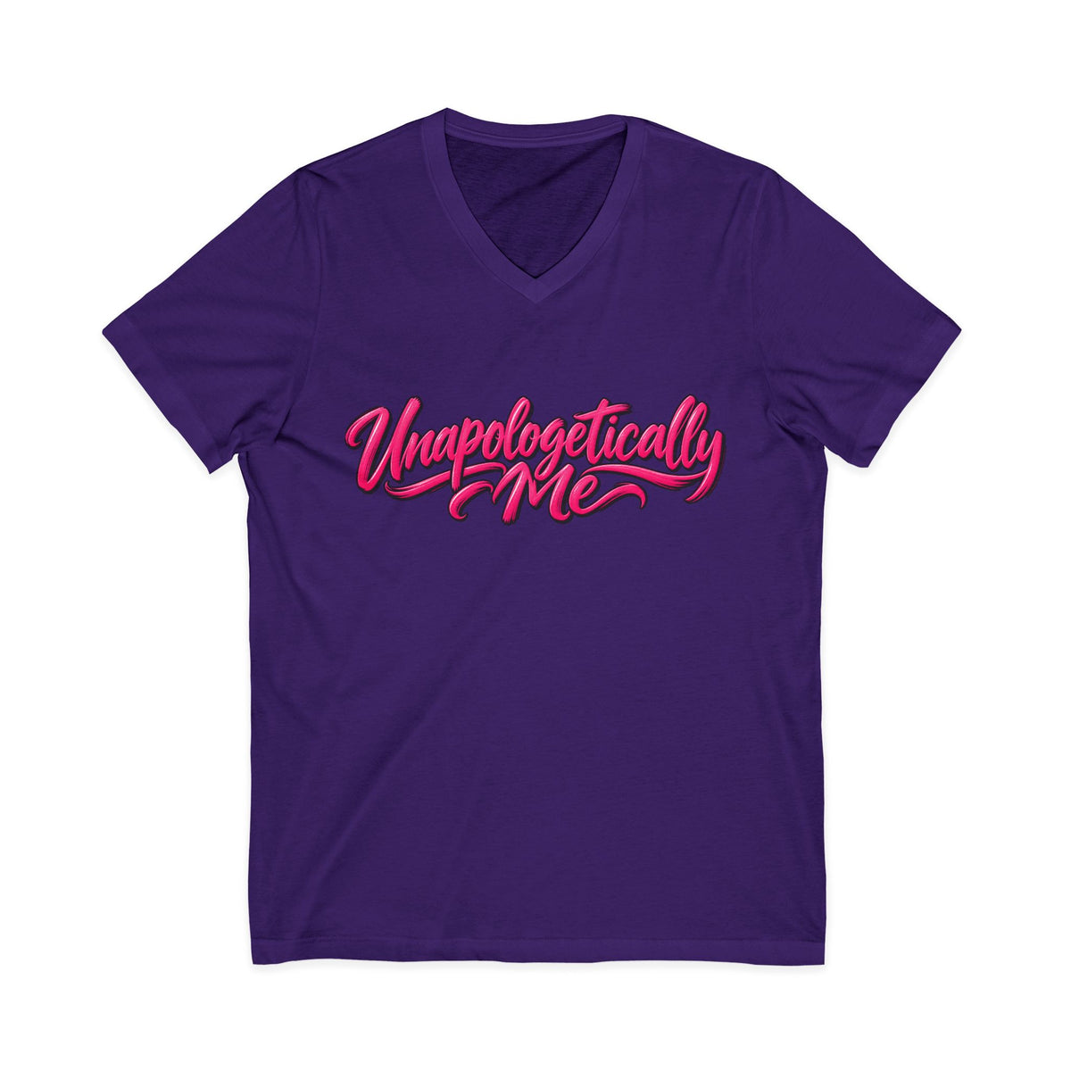 Unapologetically Me V-Neck T-Shirt