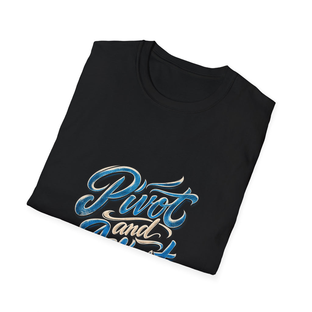 T-Shirt — "Pivot and Adjust" Retro Script Graphic Tee