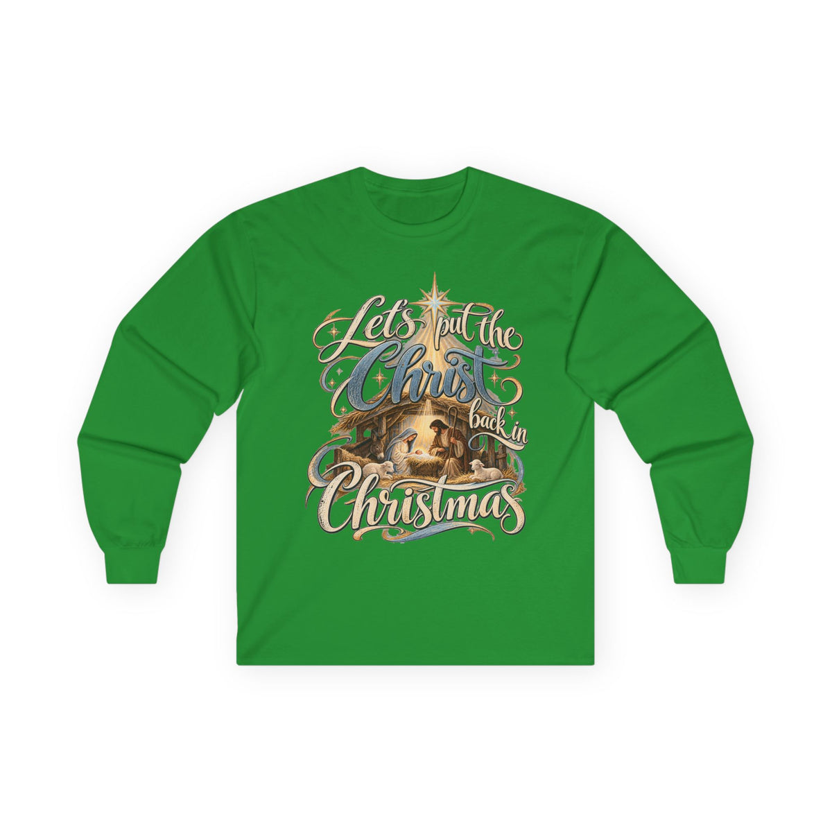 Let's put the Christ back in Christmas Long Sleeve Tee
