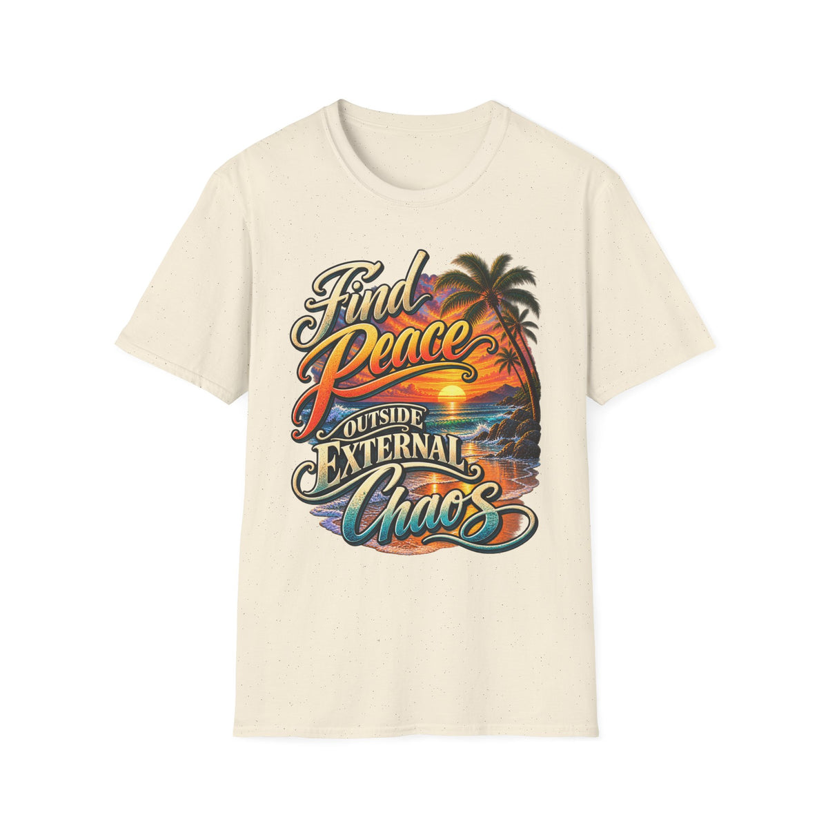 Find Peace Outside External Chaos Sunset T-Shirt