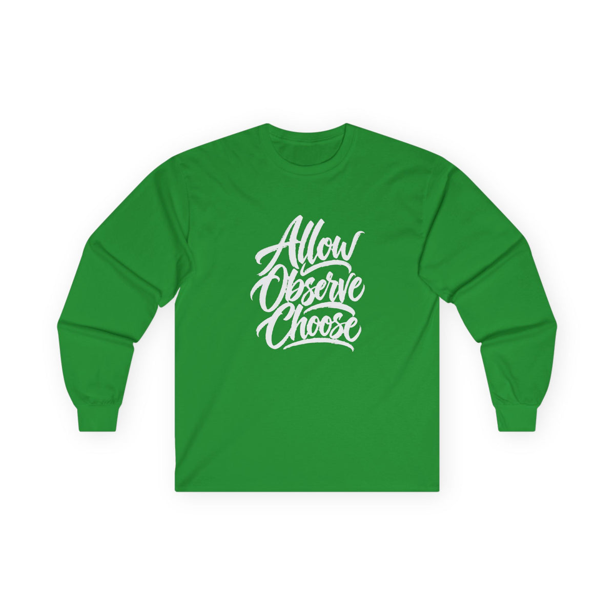 Allow Observe Choose Long Sleeve Tee