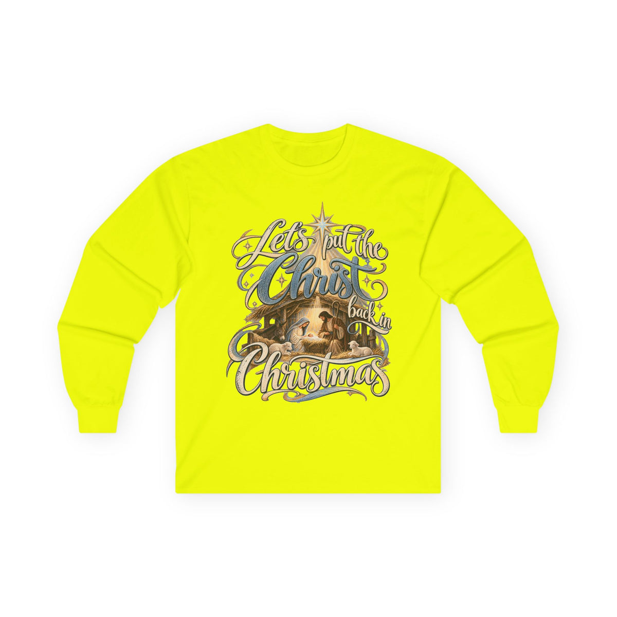 Let's put the Christ back in Christmas Long Sleeve Tee