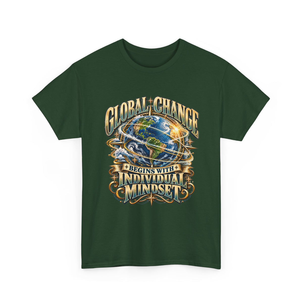 Global Change Begins with Individual Mindset Inspirational T-Shirt