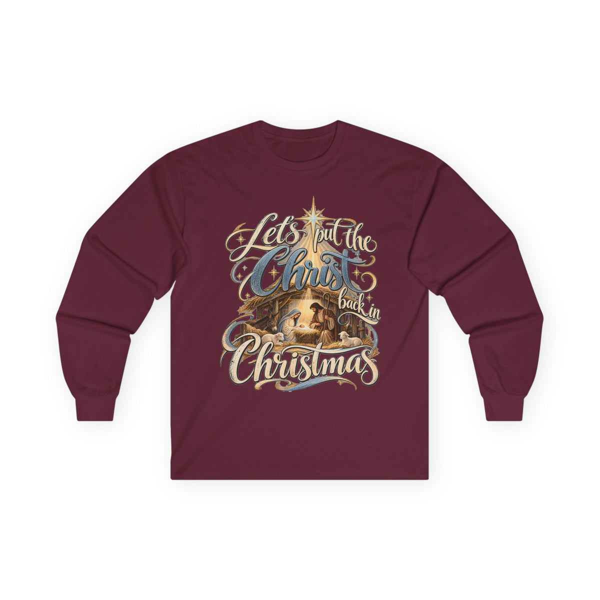 Let's put the Christ back in Christmas Long Sleeve Tee