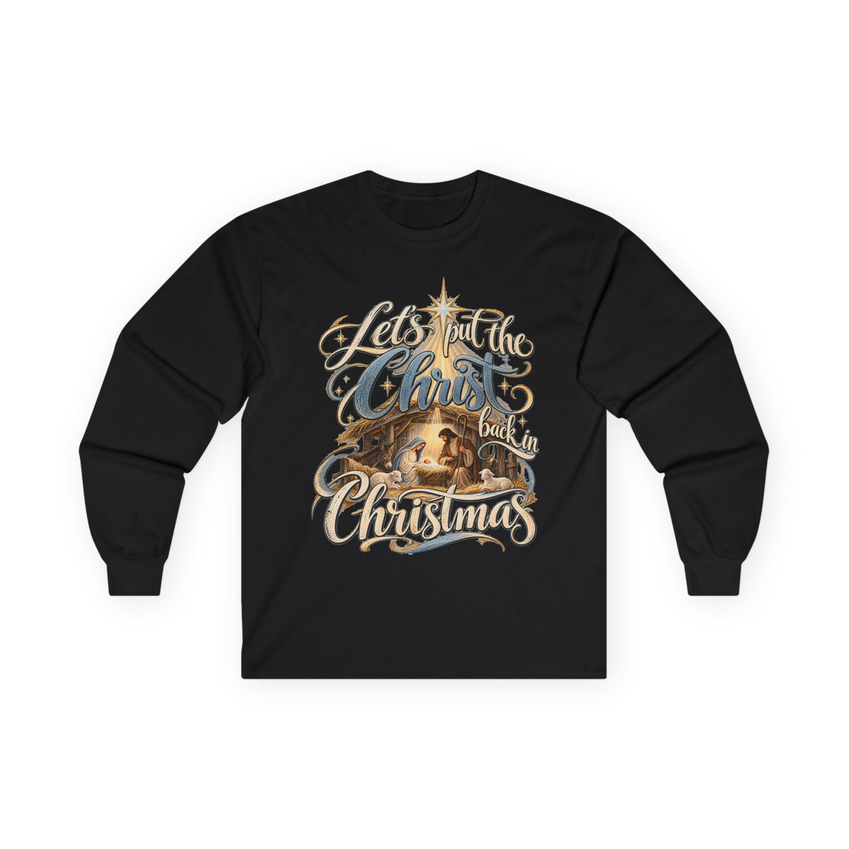 Let's put the Christ back in Christmas Long Sleeve Tee