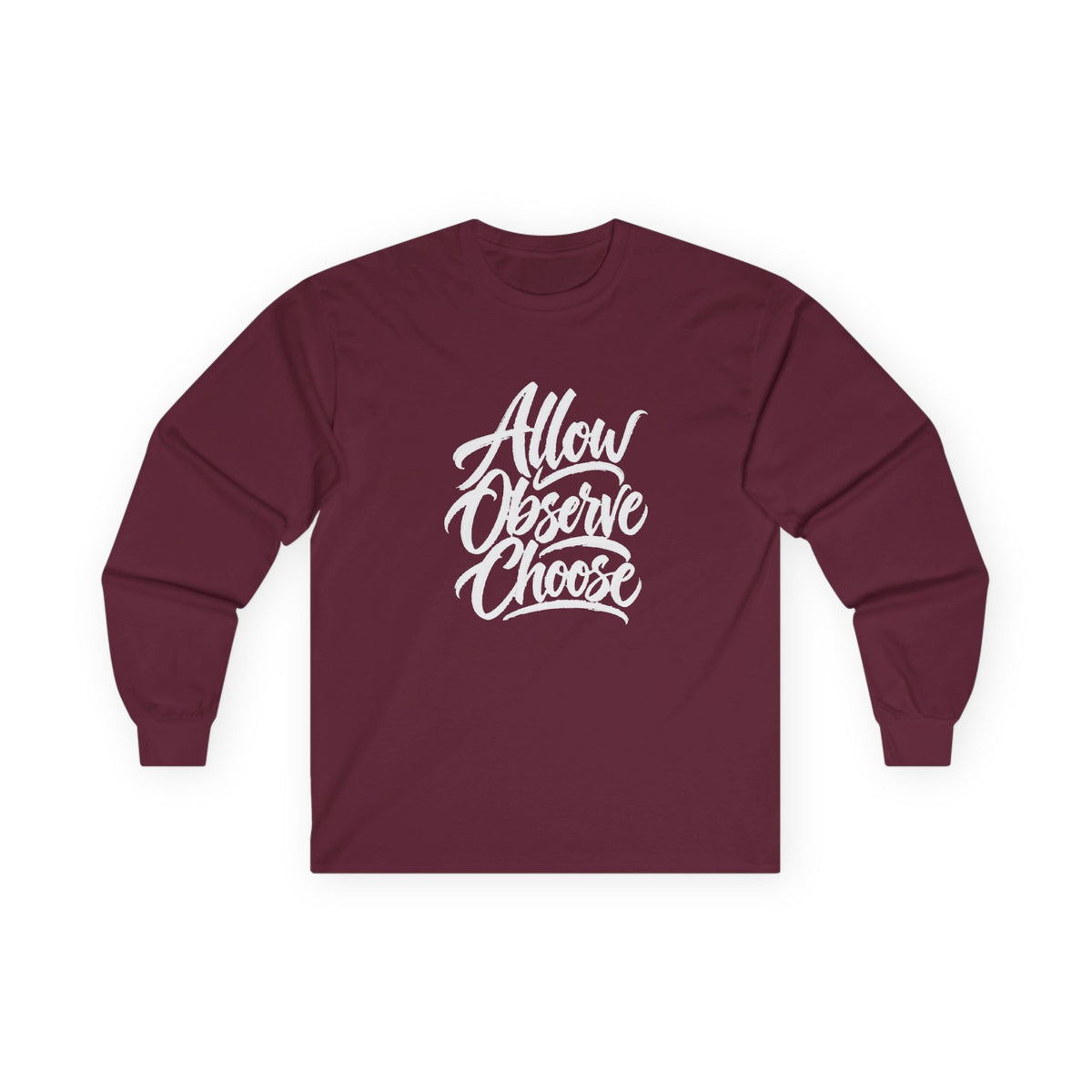 Allow Observe Choose Long Sleeve Tee