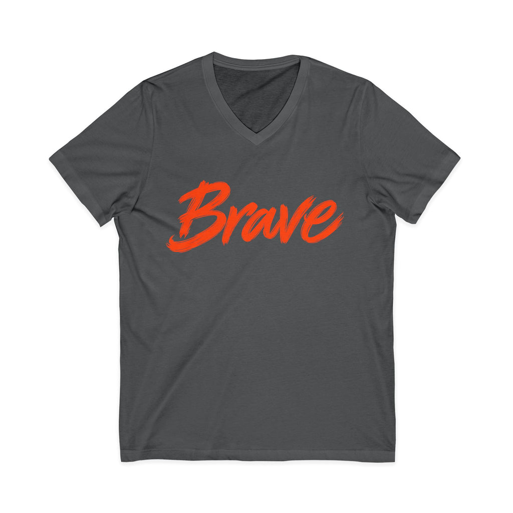 Brave Inspirational V-Neck T-Shirt