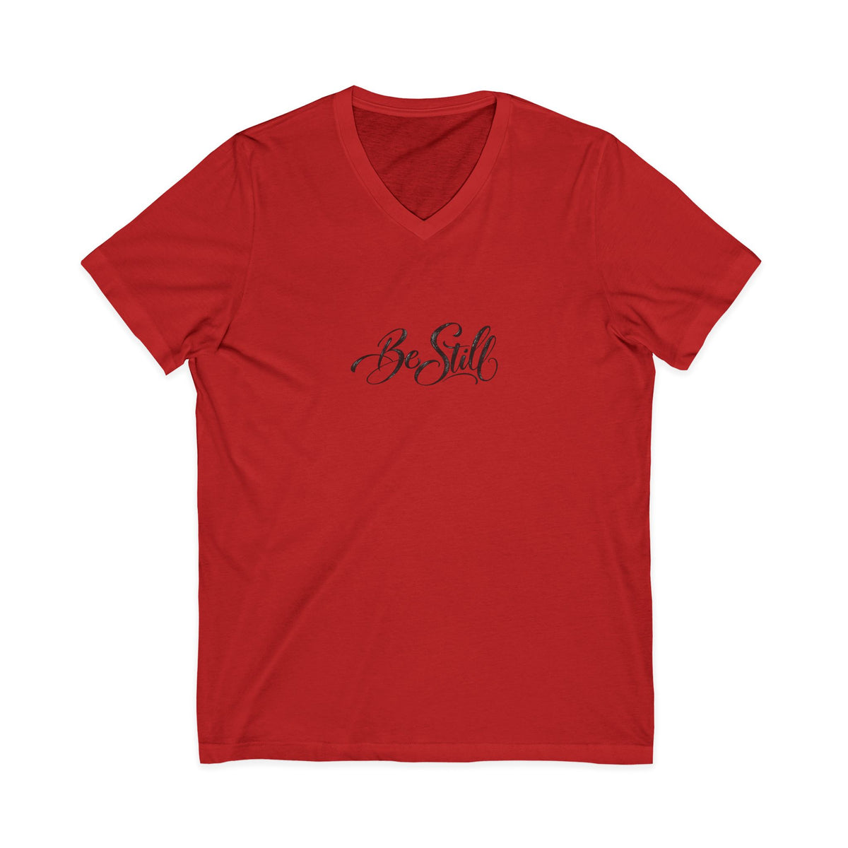 Be Still V-Neck T-Shirt