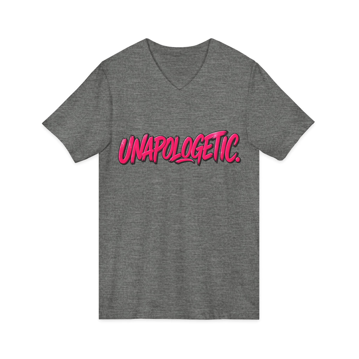 Unapologetic V-Neck Tee