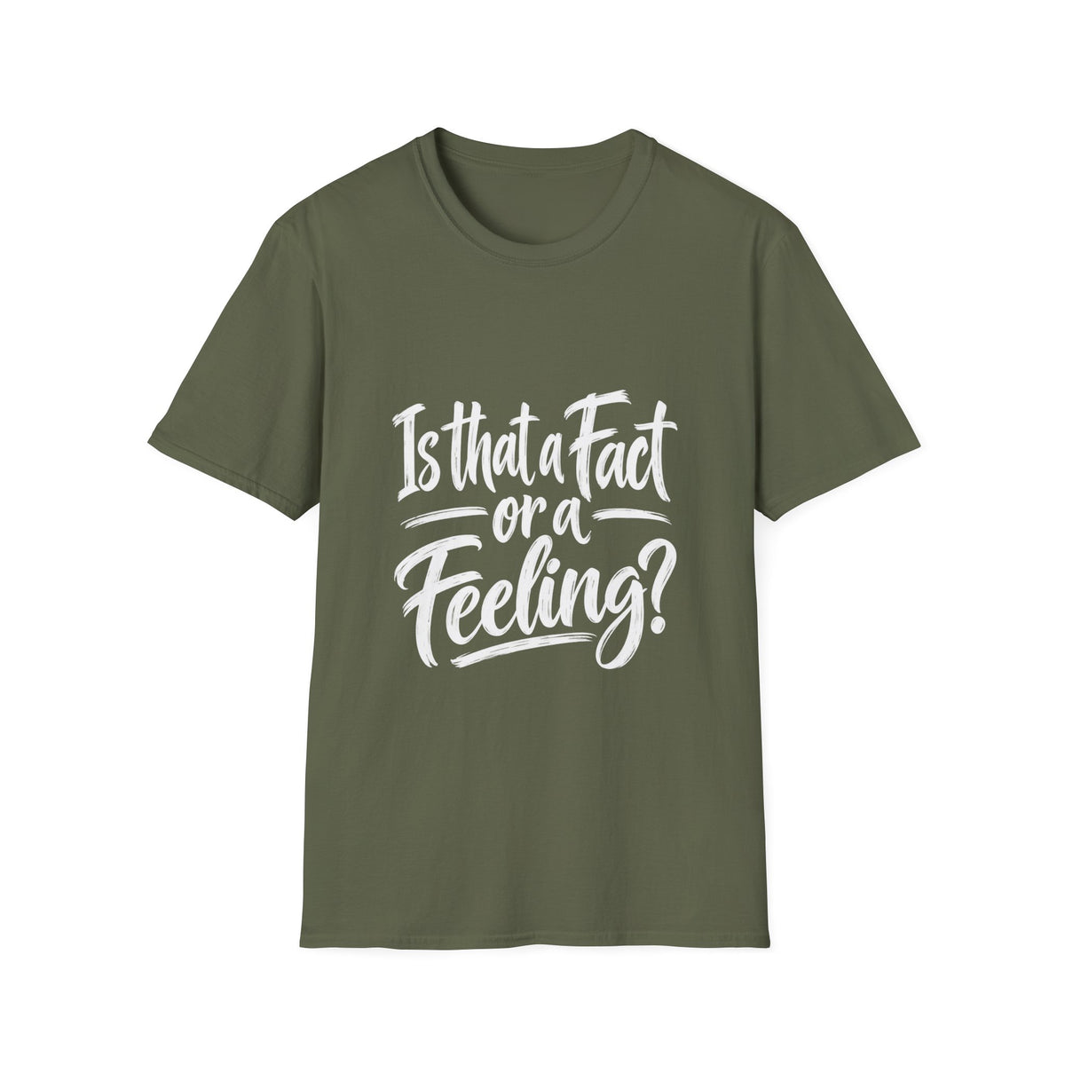 Fact or Feeling T-Shirt