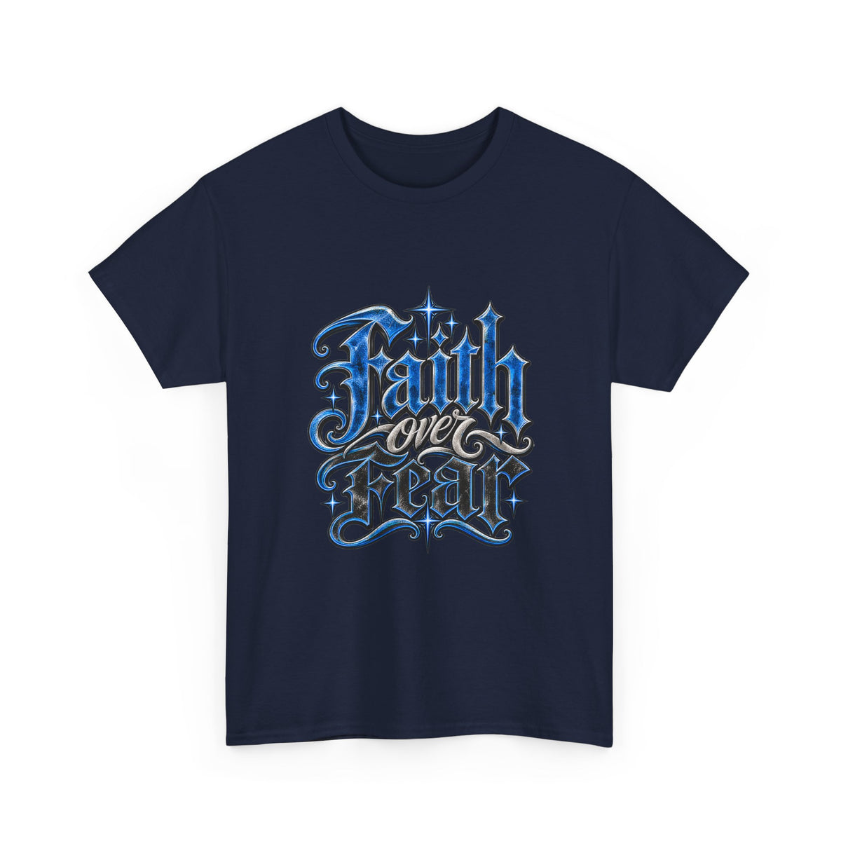 Faith Over Fear T-Shirt — Gothic Script Inspirational Tee