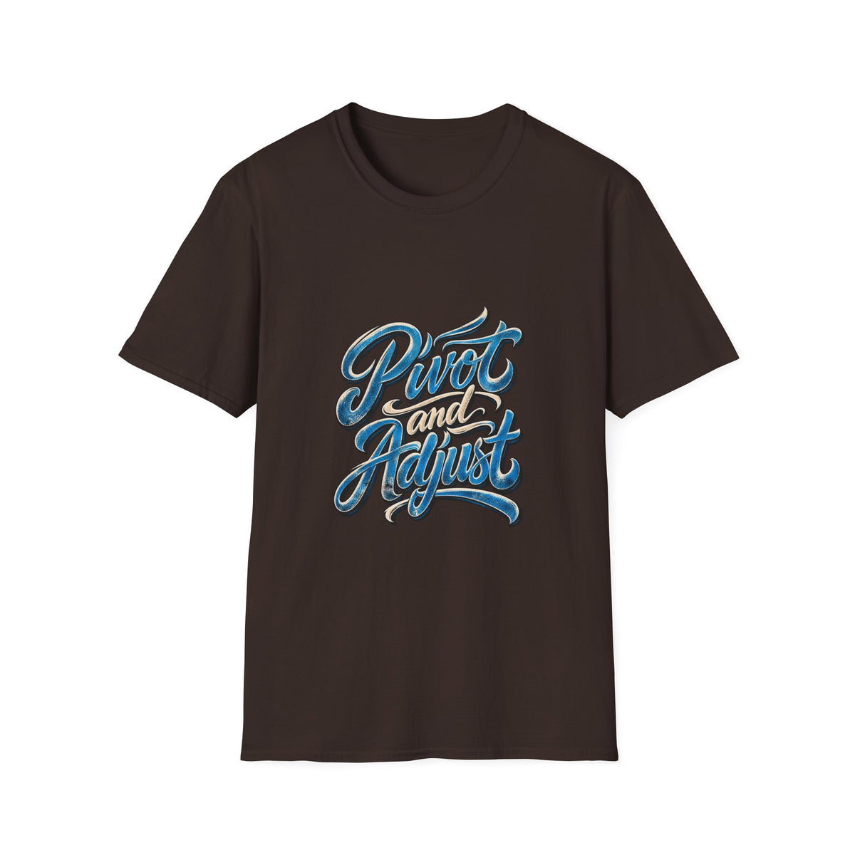 T-Shirt — "Pivot and Adjust" Retro Script Graphic Tee