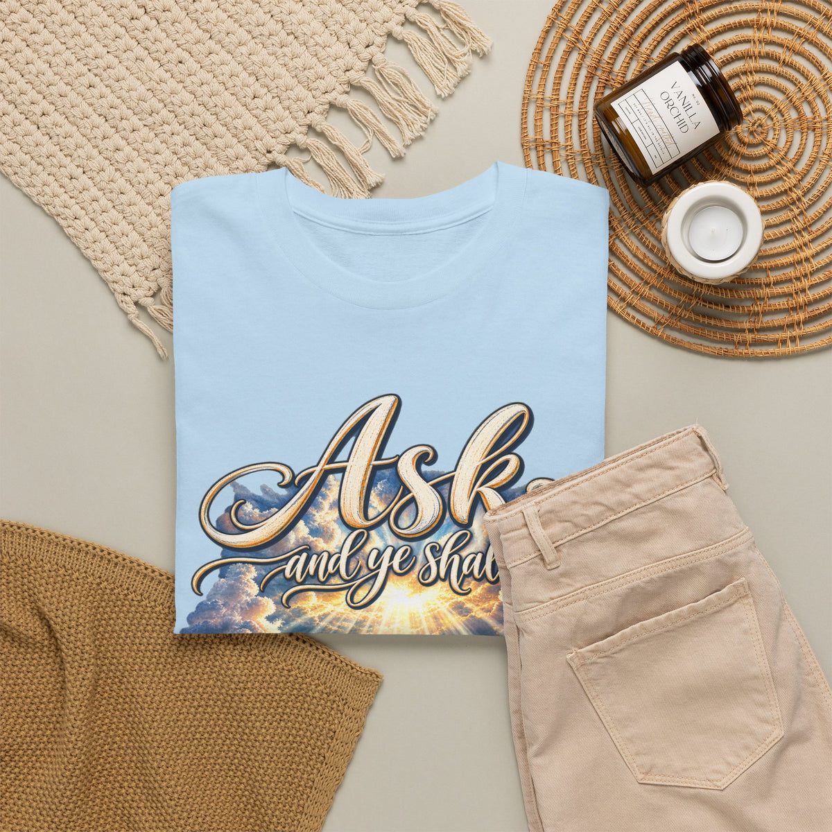 Ask and You Shall Receive Faith T-Shirt