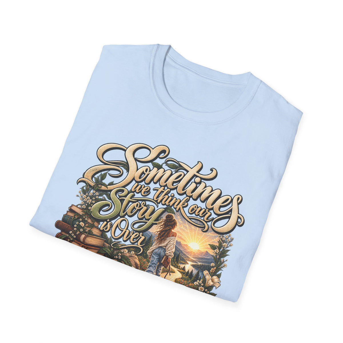 Sometimes You Have to Get Lost to Find a New Beginning Inspirational T-Shirt