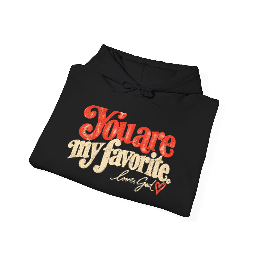 You Are My Favorite Love God