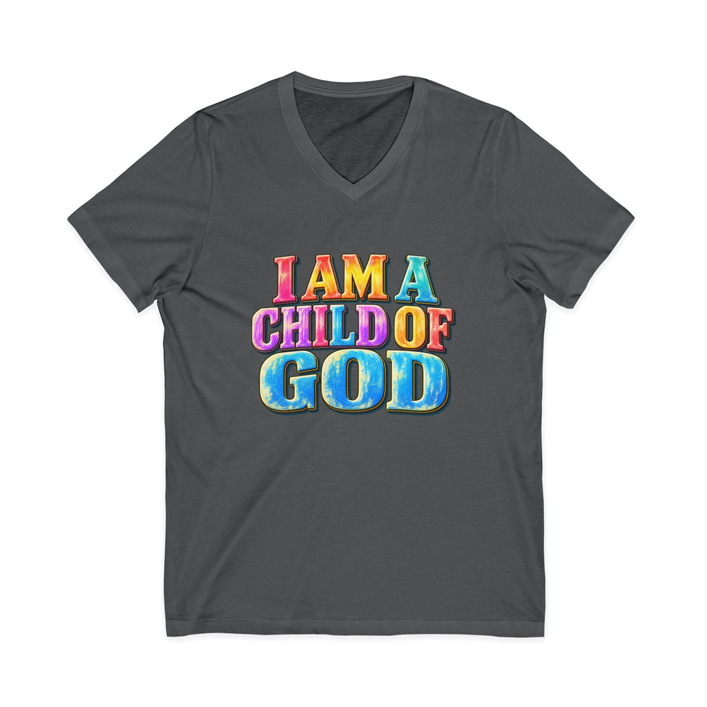 I Am a Child of God V-Neck T-Shirt