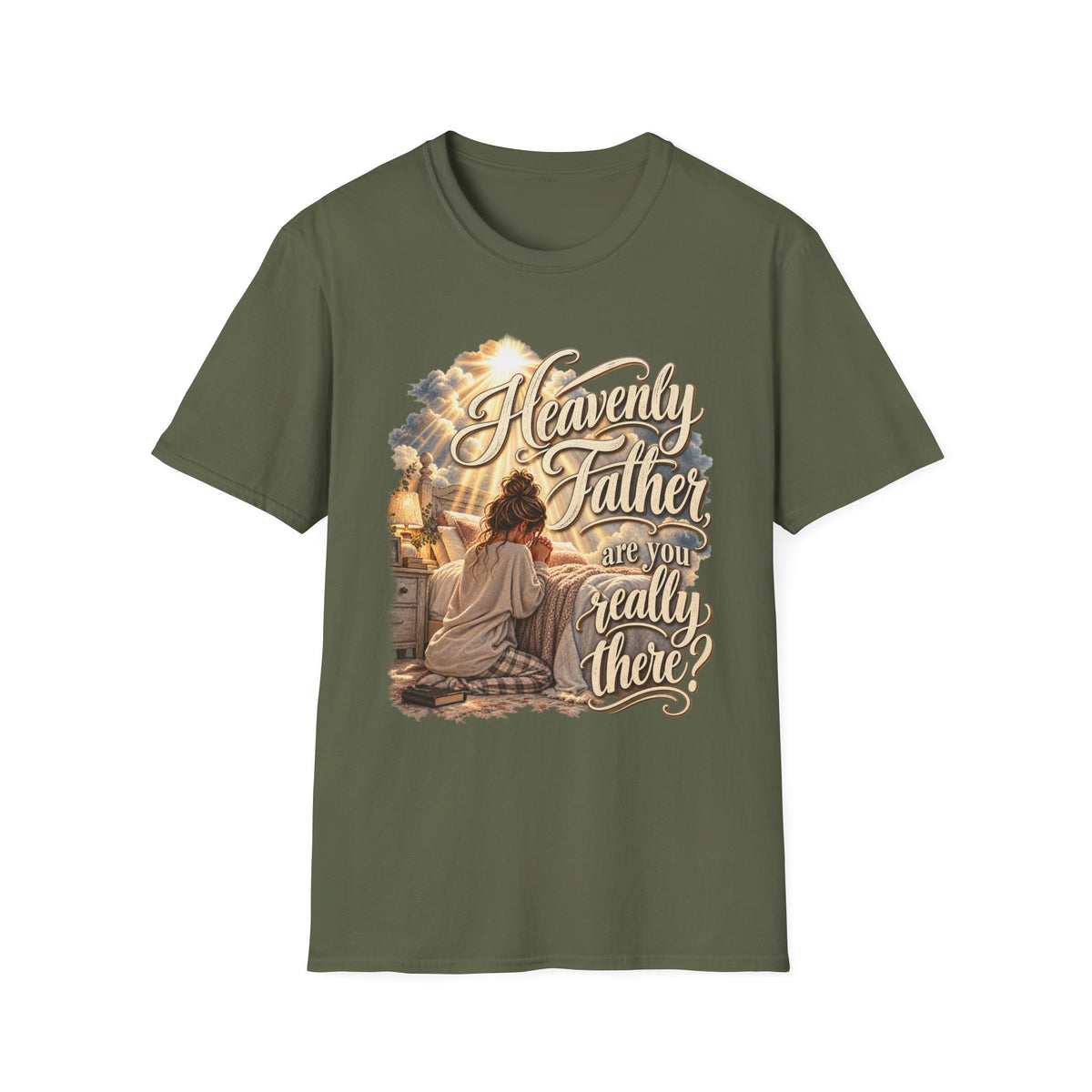 Heavenly Father Are You Really There? Religious Christian T-Shirt