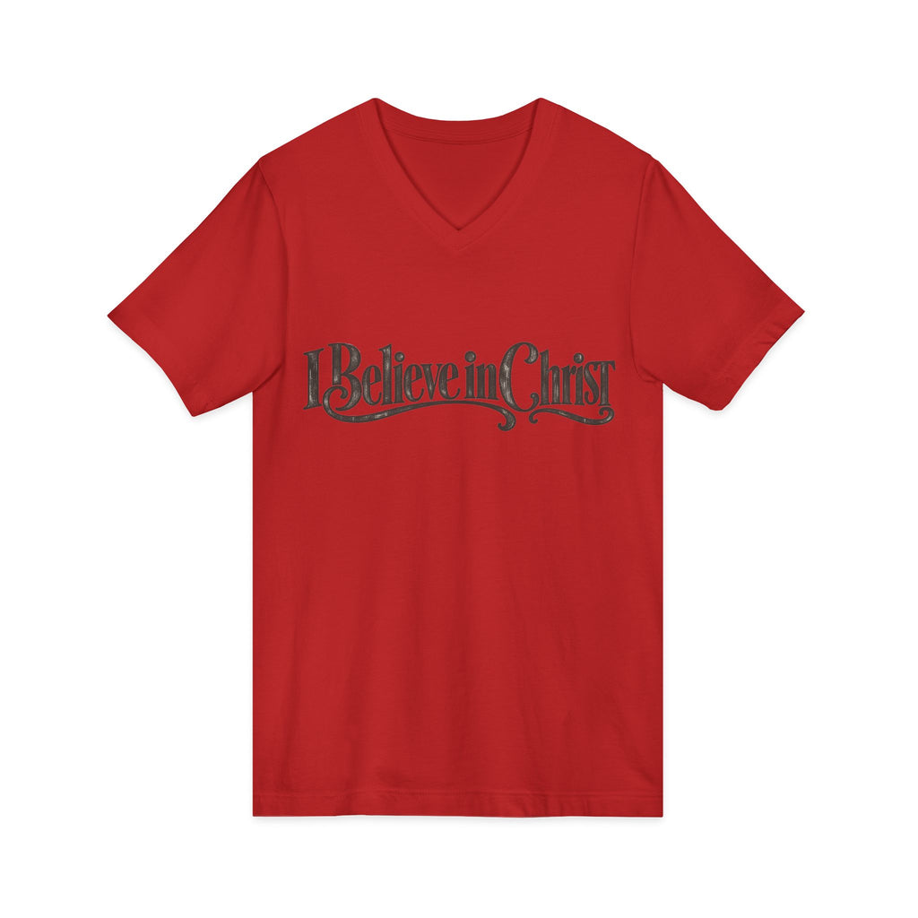 I Believe in Christ V-Neck T-Shirt